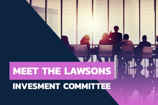 Meet The Lawsons Investment Committee
